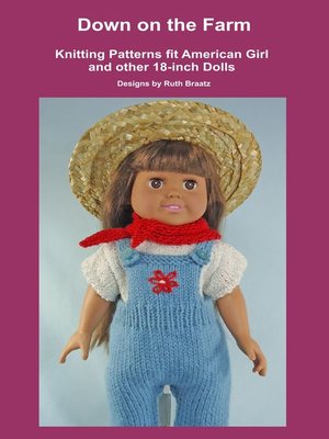 cover image of Down on the Farm, Knitting Patterns fit American Girl and other 18-Inch Dolls